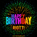 A colorful animated GIF featuring the text 'Happy Birthday Riott!' in rainbow colors with a dynamic iridescent firework display in the background.