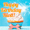 A cheerful animated GIF of a cupcake with creamy frosting, a red checkered ribbon, and a bright sparkler on top. The text 'Happy Birthday Riott!' is displayed in vibrant orange and red.