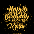Happy Birthday Card for Ripley - Download GIF and Send for Free