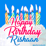 A cheerful animated GIF featuring colorful lit birthday candles on a white cake, with the text 'Happy Birthday Rishaan' in bold red and blue script on a bright blue background.