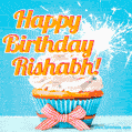 A cheerful animated GIF of a cupcake with creamy frosting, a red checkered ribbon, and a bright sparkler on top. The text 'Happy Birthday Rishabh!' is displayed in vibrant orange and red.