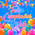A vibrant animated GIF with 'Feliz Cumpleaños Rishik' written in colorful script, surrounded by balloons, confetti, and bunting on a bright blue background.