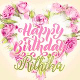 A stunning heart made of pink roses surrounds the elegant script text 'Happy Birthday Rithika' on a soft beige background. Animated sparkles add a magical and festive feel.