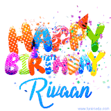 Animated GIF with colorful, festive 'Happy Birthday Rivaan' text decorated with patterns, a party hat, and falling confetti. A vibrant and cheerful design for birthday celebrations.