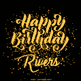 Happy Birthday Card for Rivers - Download GIF and Send for Free