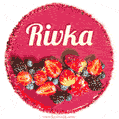 Happy Birthday Cake with Name Rivka - Free Download