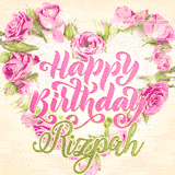 A stunning heart made of pink roses surrounds the elegant script text 'Happy Birthday Rizpah' on a soft beige background. Animated sparkles add a magical and festive feel.