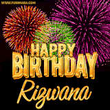 A golden 'Happy Birthday Rizwana' message with vibrant fireworks in the background, creating a festive and celebratory vibe in this animated name GIF.