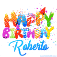 Happy Birthday Roberto - Creative Personalized GIF With Name