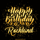 Animated GIF with colorful, festive 'Happy Birthday Rockland' text decorated with patterns, a party hat, and falling confetti. A vibrant and cheerful design for birthday celebrations.