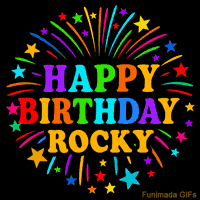 Vibrant animated GIF with 'Happy Birthday Rocky' in rainbow-colored text, surrounded by colorful stars and fireworks on a black background.