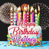 A lively happy birthday animated GIF showcasing a colorful birthday cake covered in sprinkles, topped with glowing candles, and surrounded by vibrant fireworks. The name 'Rodney' is featured in elegant script.
