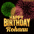 Wishing You A Happy Birthday, Rohaan! Best fireworks GIF animated greeting card.