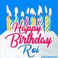 Happy Birthday GIF for Roi with Birthday Cake and Lit Candles