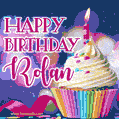 Happy Birthday Rolan - Lovely Animated GIF