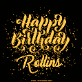 Happy Birthday Card for Rollins - Download GIF and Send for Free