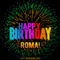 New Bursting with Colors Happy Birthday Roma GIF and Video with Music
