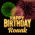 Wishing You A Happy Birthday, Ronak! Best fireworks GIF animated greeting card.