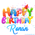 Happy Birthday Ronan - Creative Personalized GIF With Name