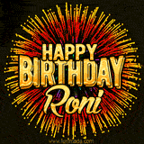 Golden 'Happy Birthday Roni' text accompanied by animated rainbow fireworks for a festive animated greeting.