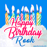 A cheerful animated GIF featuring colorful lit birthday candles on a white cake, with the text 'Happy Birthday Rook' in bold red and blue script on a bright blue background.