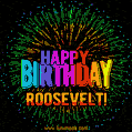 New Bursting with Colors Happy Birthday Roosevelt GIF and Video with Music