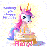 A cute moving unicorn with a birthday cake and candles, featuring 'Wishing you a happy birthday, Rory!' in colorful text.