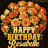 Animated bouquet of orange roses with moving butterfles and golden 'Happy Birthday Rosabelle' text, surrounded by sparkling accents and a dark backdrop for a luxurious feel.