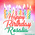 Happy Birthday GIF for Rosalia with Birthday Cake and Lit Candles