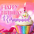 Happy Birthday Rosamund - Lovely Animated GIF