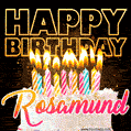 Rosamund - Animated Happy Birthday Cake GIF Image for WhatsApp