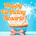 A cheerful animated GIF of a cupcake with creamy frosting, a red checkered ribbon, and a bright sparkler on top. The text 'Happy Birthday Rosario!' is displayed in vibrant orange and red.