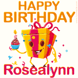 A vibrant and funny gift box character with a happy face dancing with a cupcake and the text 'Happy Birthday Rosealynn,' surrounded by animated confetti and party vibes.