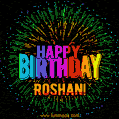 A colorful animated GIF featuring the text 'Happy Birthday Roshan!' in rainbow colors with a dynamic iridescent firework display in the background.