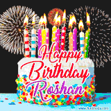 A lively happy birthday animated GIF showcasing a colorful birthday cake covered in sprinkles, topped with glowing candles, and surrounded by vibrant fireworks. The name 'Roshan' is featured in elegant script.