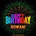 New Bursting with Colors Happy Birthday Rowan GIF and Video with Music