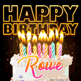 A vibrant animated GIF featuring a delicious birthday cake topped with glowing candles and the name 'Rowe' in elegant script, and the words 'Happy Birthday' on the black background.