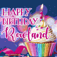 Happy Birthday Rowland - Lovely Animated GIF