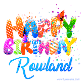 Animated GIF with colorful, festive 'Happy Birthday Rowland' text decorated with patterns, a party hat, and falling confetti. A vibrant and cheerful design for birthday celebrations.