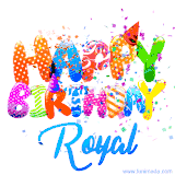 Animated GIF with colorful, festive 'Happy Birthday Royal' text decorated with patterns, a party hat, and falling confetti. A vibrant and cheerful design for birthday celebrations.