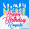 Happy Birthday GIF for Royale with Birthday Cake and Lit Candles