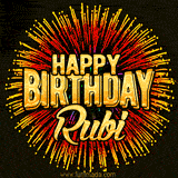 Golden 'Happy Birthday Rubi' text accompanied by animated rainbow fireworks for a festive animated greeting.