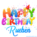 Happy Birthday Rueben - Creative Personalized GIF With Name