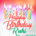 Happy Birthday GIF for Ruhi with Birthday Cake and Lit Candles