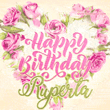 A stunning heart made of pink roses surrounds the elegant script text 'Happy Birthday Ruperta' on a soft beige background. Animated sparkles add a magical and festive feel.
