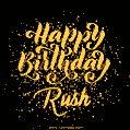 Happy Birthday Card for Rush - Download GIF and Send for Free