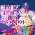 Happy Birthday Ruslan - Lovely Animated GIF