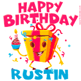 A funny animated birthday GIF with the words 'Happy Birthday Rustina', colorful gift box with arms and legs, holding a cupcake with a lit candle  with confetti everywhere.