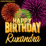 A golden 'Happy Birthday Ruxandra' message with vibrant fireworks in the background, creating a festive and celebratory vibe in this animated name GIF.