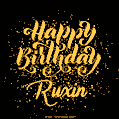 Happy Birthday Card for Ruxin - Download GIF and Send for Free